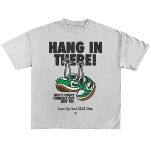 T-SHIRT "HANG IN THERE"  - Col. Bianco