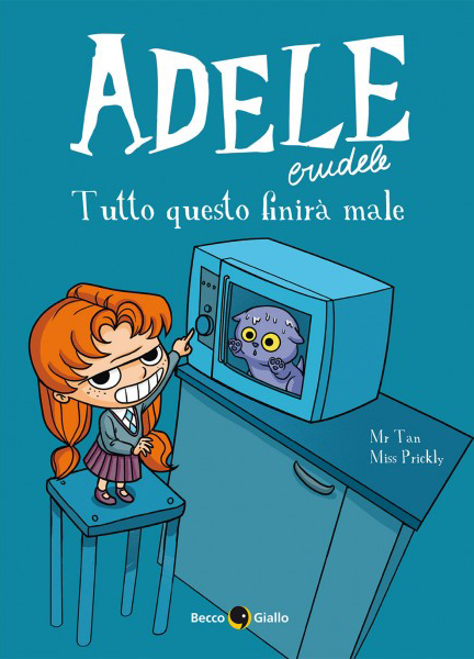 Adele crudele – tutto questo finirà male